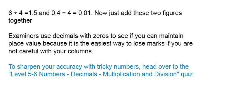 6 ÷ 4 =1.5 and 0.4 ÷ 4 = 0.01. Now just add these two figures together
